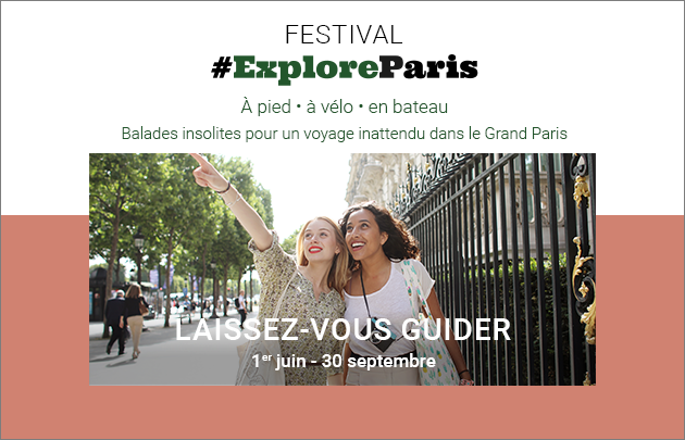 Festival #Exploreparis à pieds 